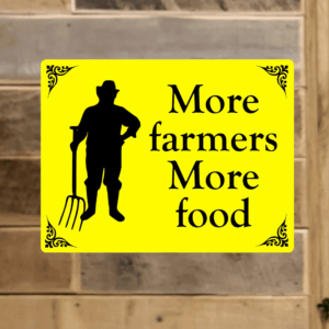 "More farmers More food" gedrukt op stevig Forex bord